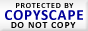 Protected by Copyscape Plagiarism Software